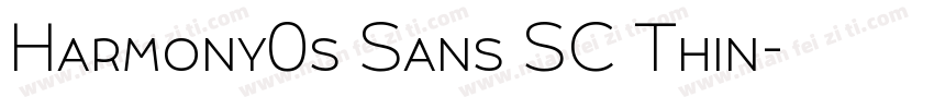 Harmony0s Sans SC Thin字体转换